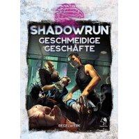 Shadowrun: Geschmeidige Geschäfte (Hardcover)